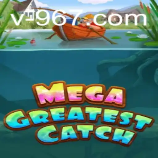 MegaGreatestCatch: A Deep Dive into the Latest Gaming Sensation